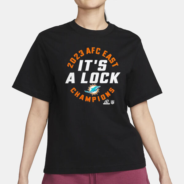Dolphins 2023 Afc East Champions It’s A Lock T-Shirt3