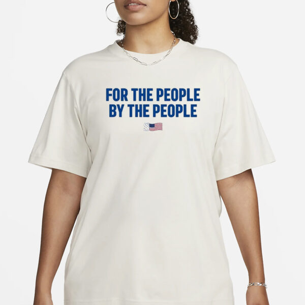 For The People By The People T-Shirt3