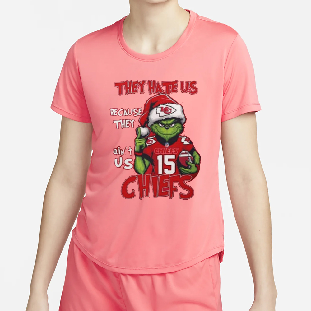 Grinch They Hate Us Because They Ain’t Us Chiefs Shirt 4 Grnch They Hate Us Because They Ain’t Us Chiefs Shirt2