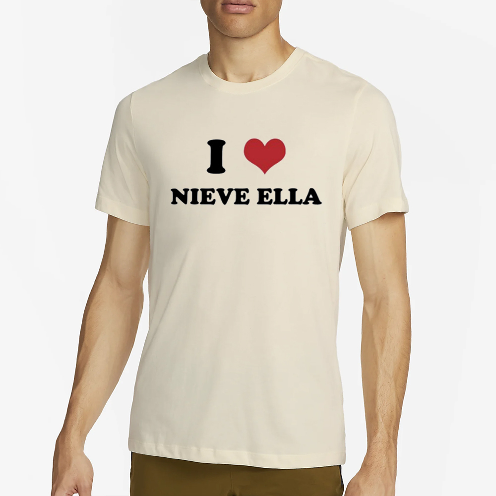 I Love Nieve Ella-Unisex T-Shirt 4 I Love Nieve Ella-Unisex T-Shirt2