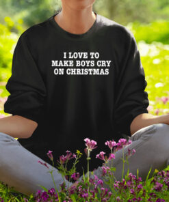 I Love To Make Boys Cry On Christmas Shirt1