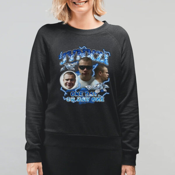Jynxzi One Day, Or Day One Shirt