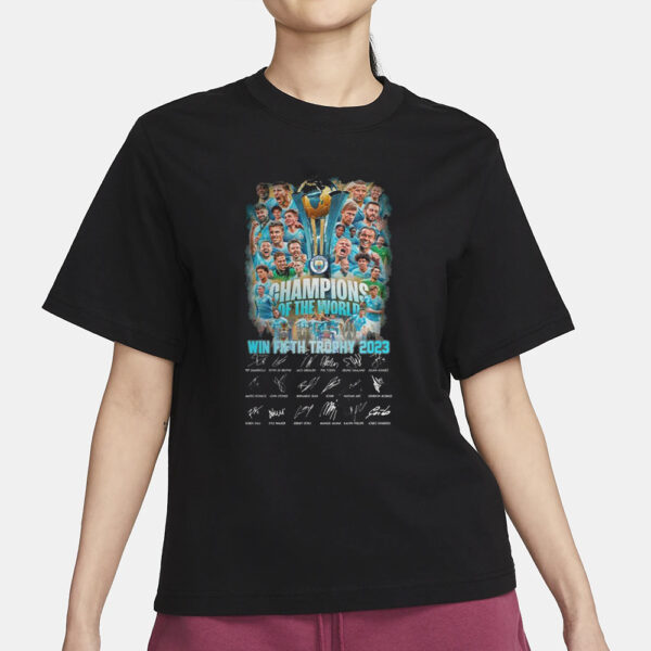 Manchester City Champions Of The World Win Fifth Trophy 2023 Shirt3