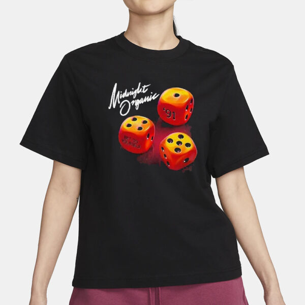 Midnightorganic Bet On Yourself T-Shirt1