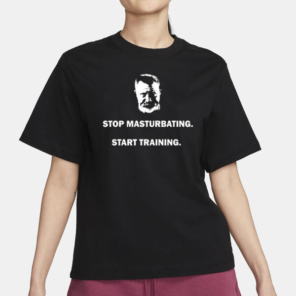 Nick Delgadillo Stop Masturbating Start Training Shirt1