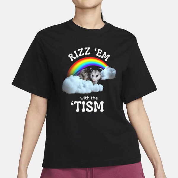 Opossum Rizz Em With The Tism T-Shirt3