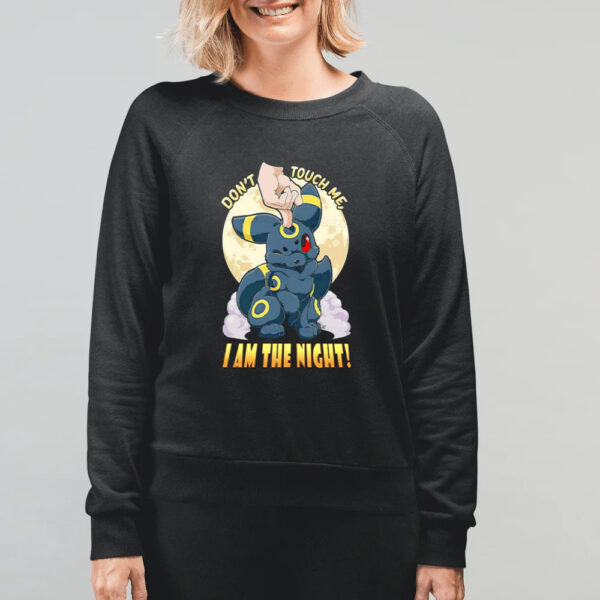 Pokemon don’t touch I am the night Shirt