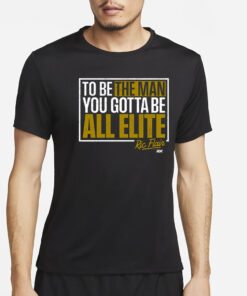 Ric Flair – You Gotta Be All Elite Shirt4