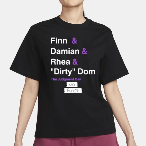 Ron Killings Finn & Damian & Rhea & Dirty Dom And Rtruth T-Shirt3