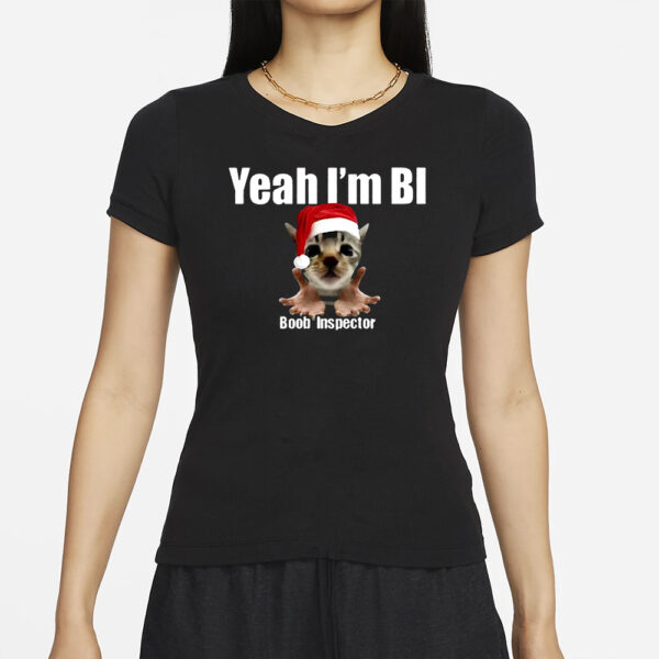 Yeah I’m Bi Boob Inspector Christmas Shirts