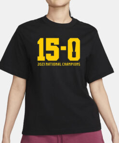 15-0 Trophy 2023 National Champions T-Shirt3
