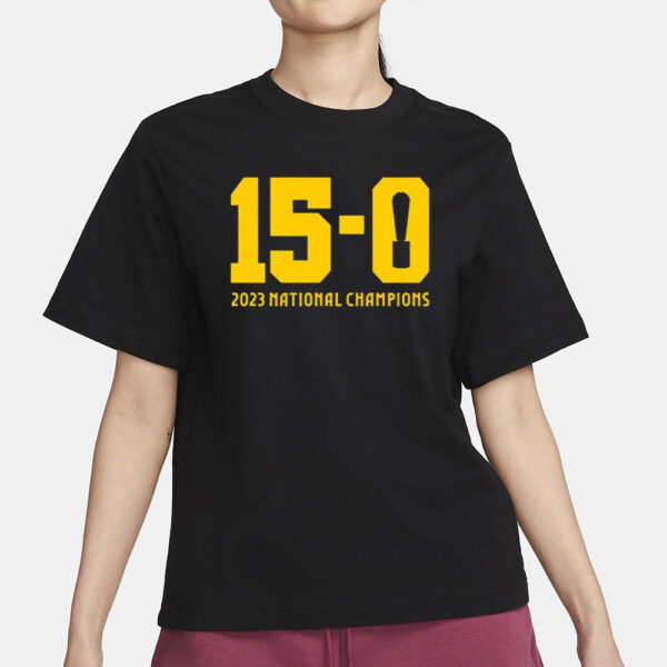 15-0 Trophy 2023 National Champions T-Shirt3