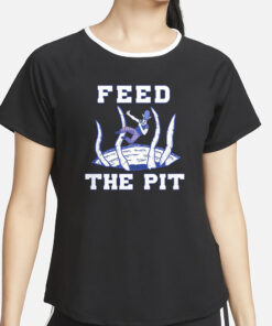 Buffalo Bills Feed The Pit T-Shirt2