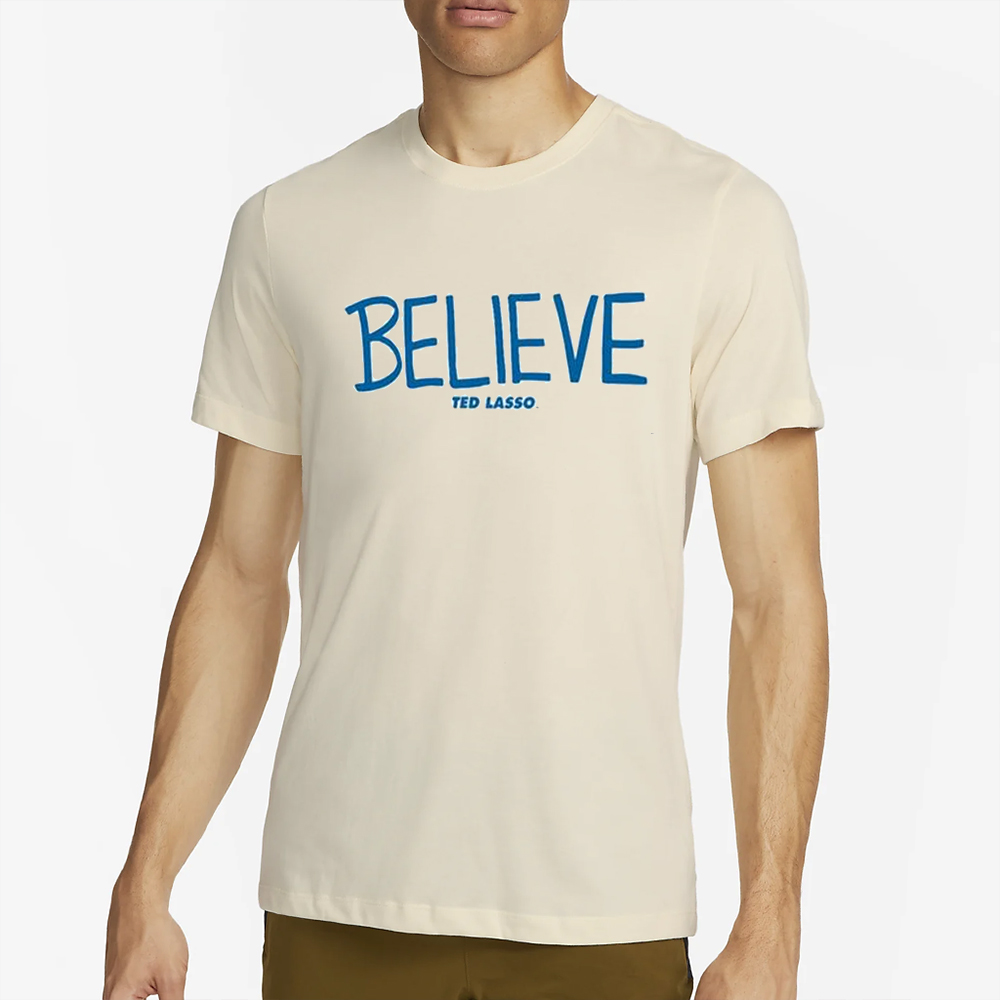 Cam Heyward Ted Lasso Believe T-Shirt 4 Cam Heyward Ted Lasso Believe T-Shirt2
