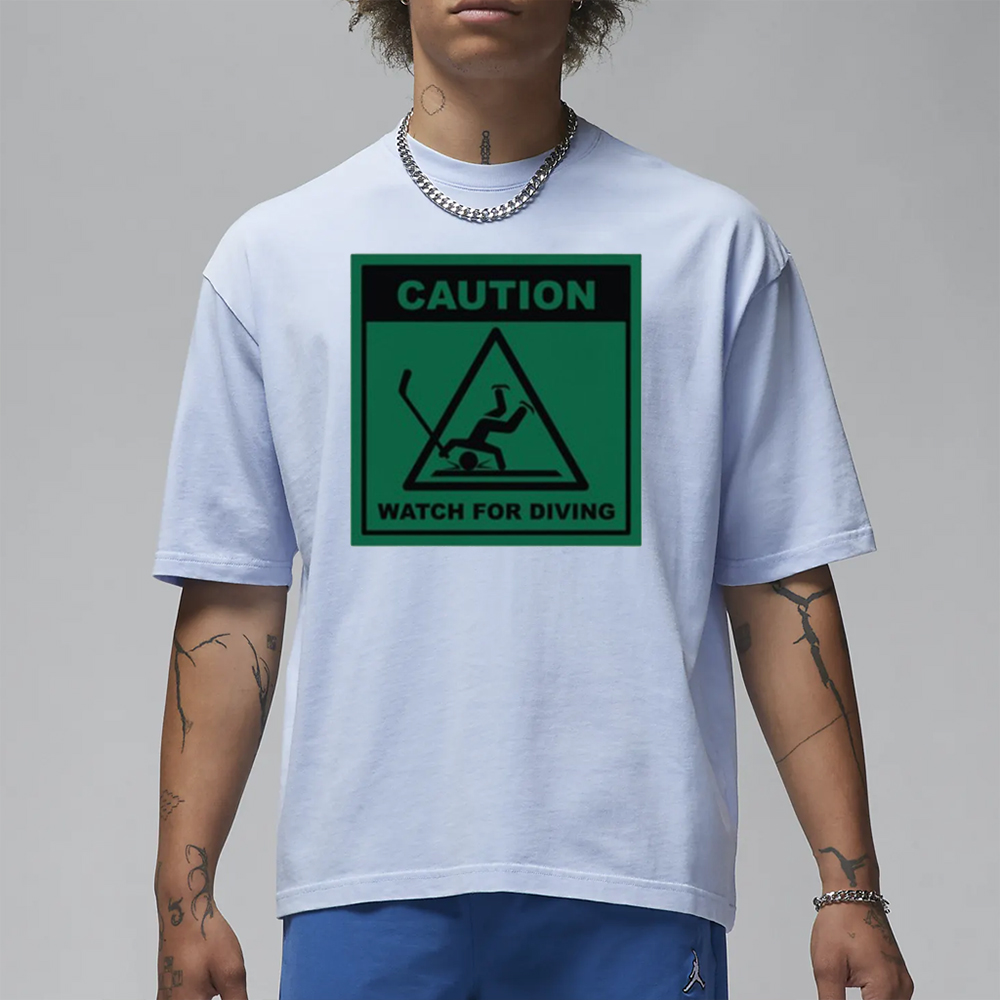 Caution Watch For Diving T-Shirt 4 Caution Watch For Diving T-Shirt1