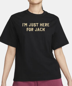 Chase Rice I'm Just Here For Jack T-Shirt3