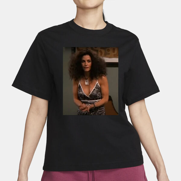 Courteney Cox Monica Geller Friends Hair T-Shirt1
