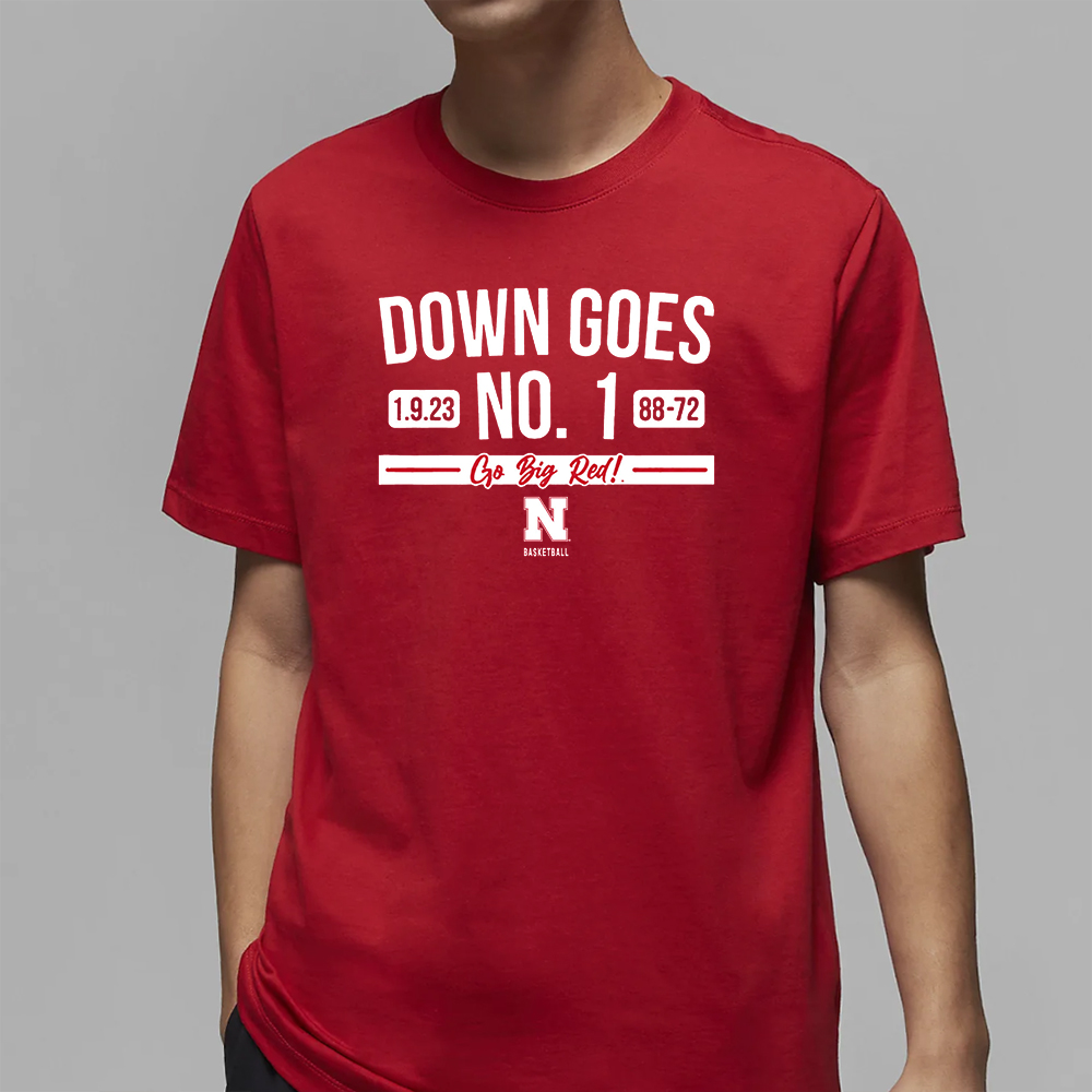 Down Goes No. 1 Go Big Red Nebraska Basketball T-Shirt 4 Down Goes No. 1 Go Big Red Nebraska Basketball T-Shirt2