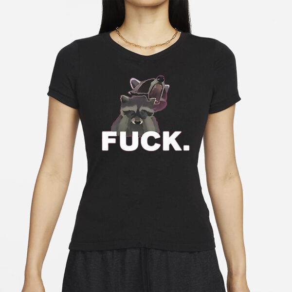 Fuck Sad Raccoon T-Shirts