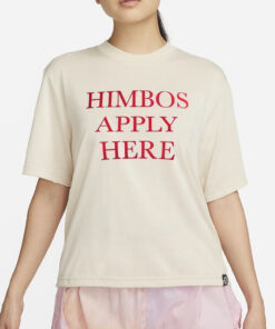 Himboys Apply Here T-Shirt4