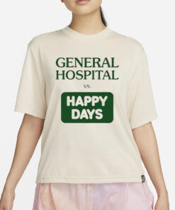 John Stamos General Hospital Vs Happy Days T-Shirt
