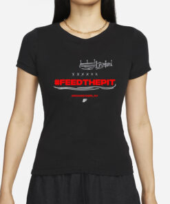 Limited #Feedthepit Orchard Park, Ny T-Shirt