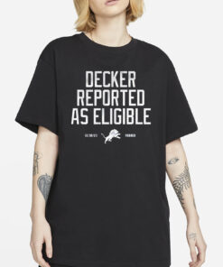 Lions Decker Reported As Eligible T-Shirt4