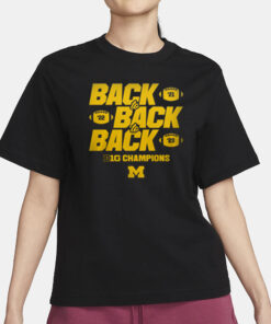 MIchigan Back To back to back Big Champions 2024 T-Shirt3