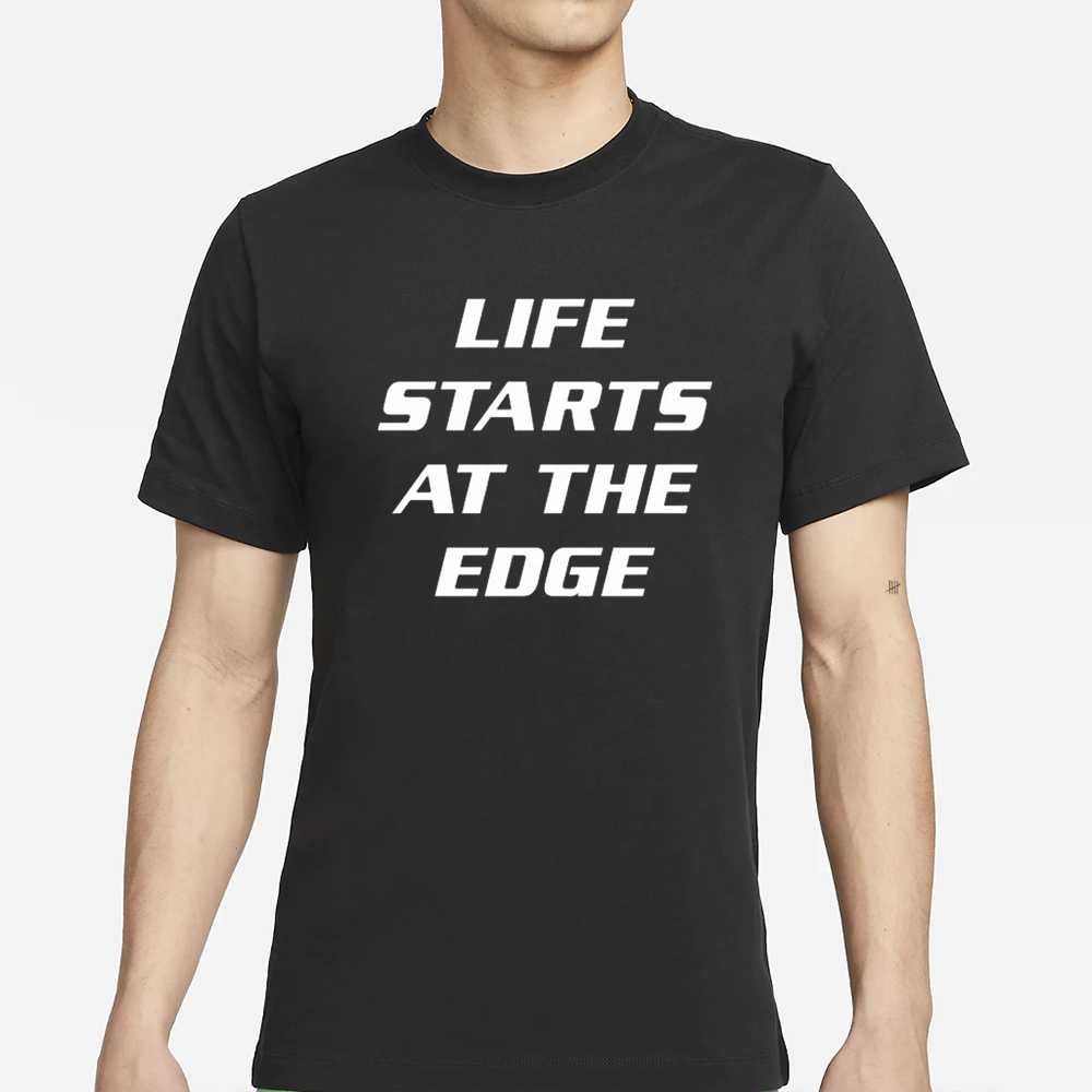 Matt Sturniolo Life Starts At The Edge T-Shirt 4 Matt Sturniolo Life Starts At The Edge T-Shirt