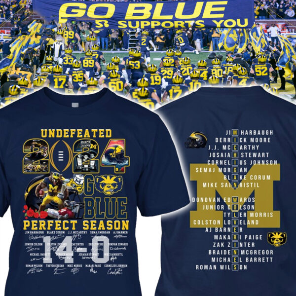 Michigan 2024 Undefeated Perfect Season 14-0 -Shirt