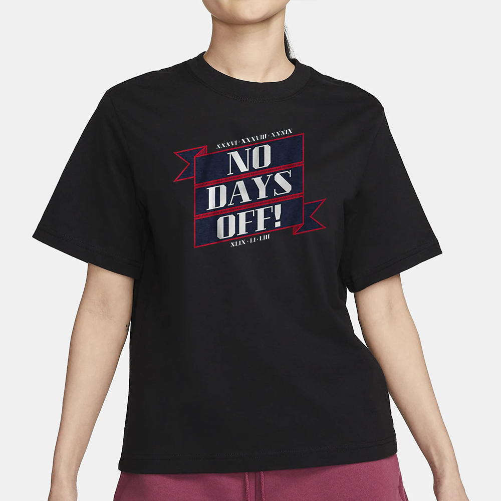 No Days Off Forever T-Shirt 4 No Days Off Forever T-Shirt1