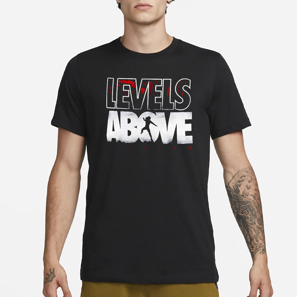 Roman Reigns Levels Above T-Shirt 4 Roman Reigns Levels Above T-Shirt1