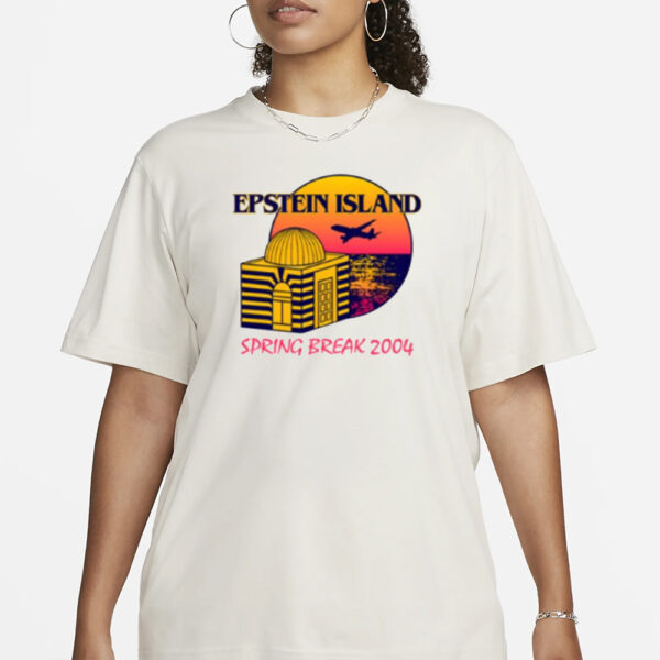Shitheadsteve Epstein Island Spring Break 2004 T-Shirt1