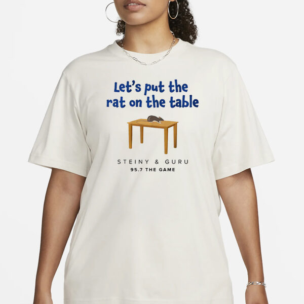 Steiny And Guru 957 The Game Let’s Put The Rat On The Table T-Shirt1