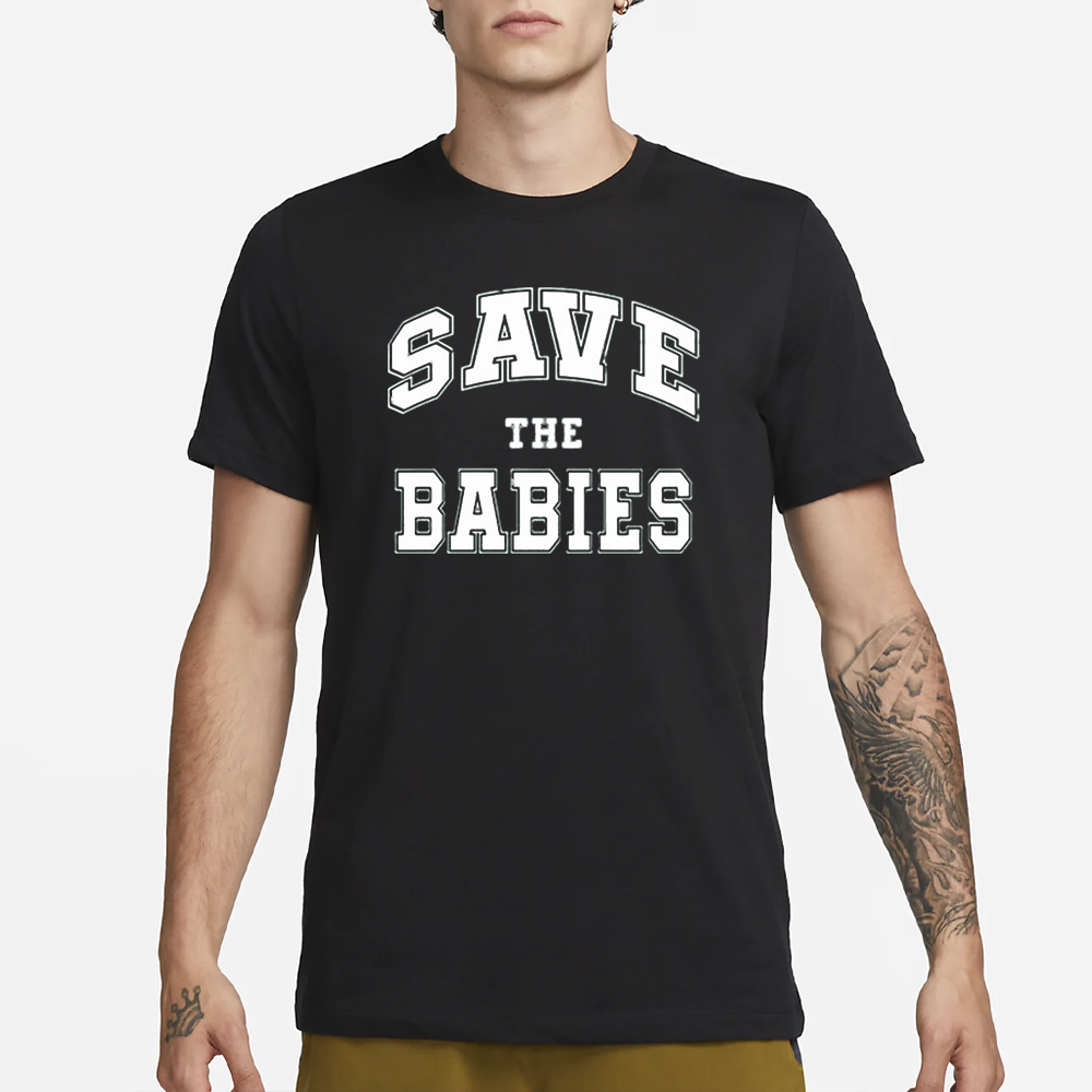 Taylor Save The Babies T-Shirt 4 Taylor Save The Babies T-Shirt1