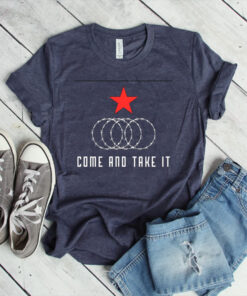 Ted Cruz Come And Take It Texas Border Razor Wire Shirt2