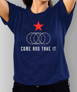 Texas Border Razor Come And Take It Shirt2