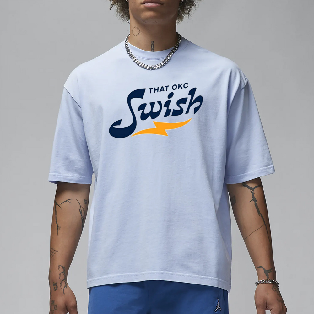 That Okc Swish T-Shirt 4 That Okc Swish T-Shirt1