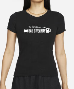 The Rob Johnson Gas Giveaway 2024 T-Shirts