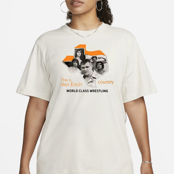 This Is Von Erich Country World Class Wrestling T-Shirt1