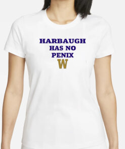 Washington Fan's Wearing Harbaugh Has No Penix T-Shirts