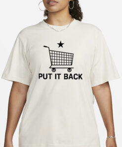 Wbsapparel Put It Back T-Shirt1
