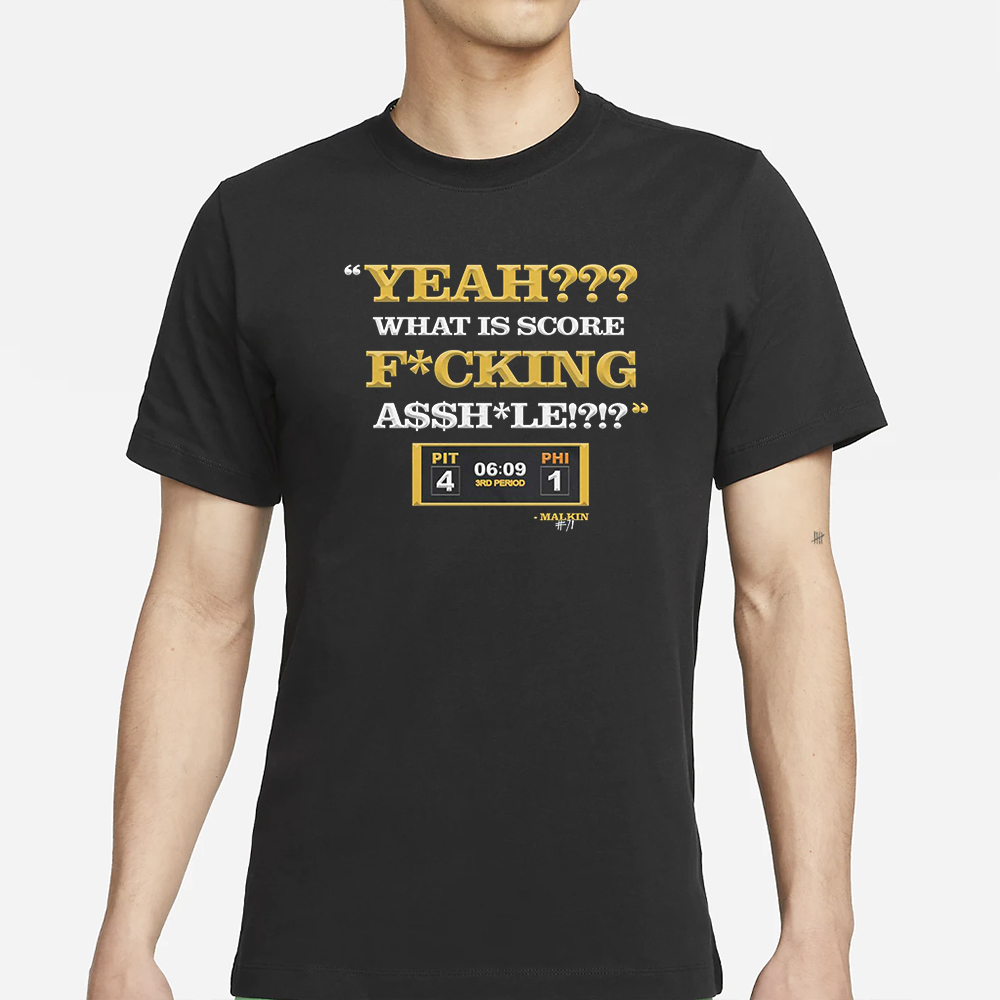 Yeah What Is Score Fucking T-Shirt 4 Yeah What Is Score Fucking T-Shirt