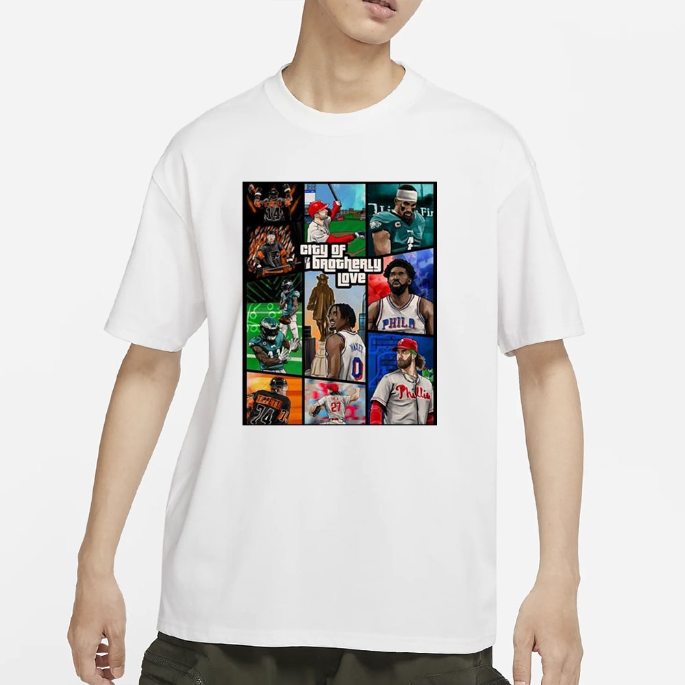 City Of Brotherly Love T-Shirt 4 City Of Brotherly Love T-Shirt