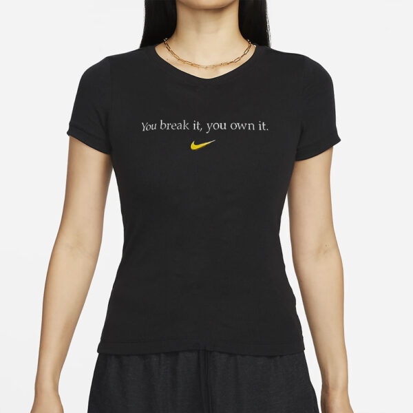 Coach Lisa Bluder You Break It You Own It Hoodie T-Shirts