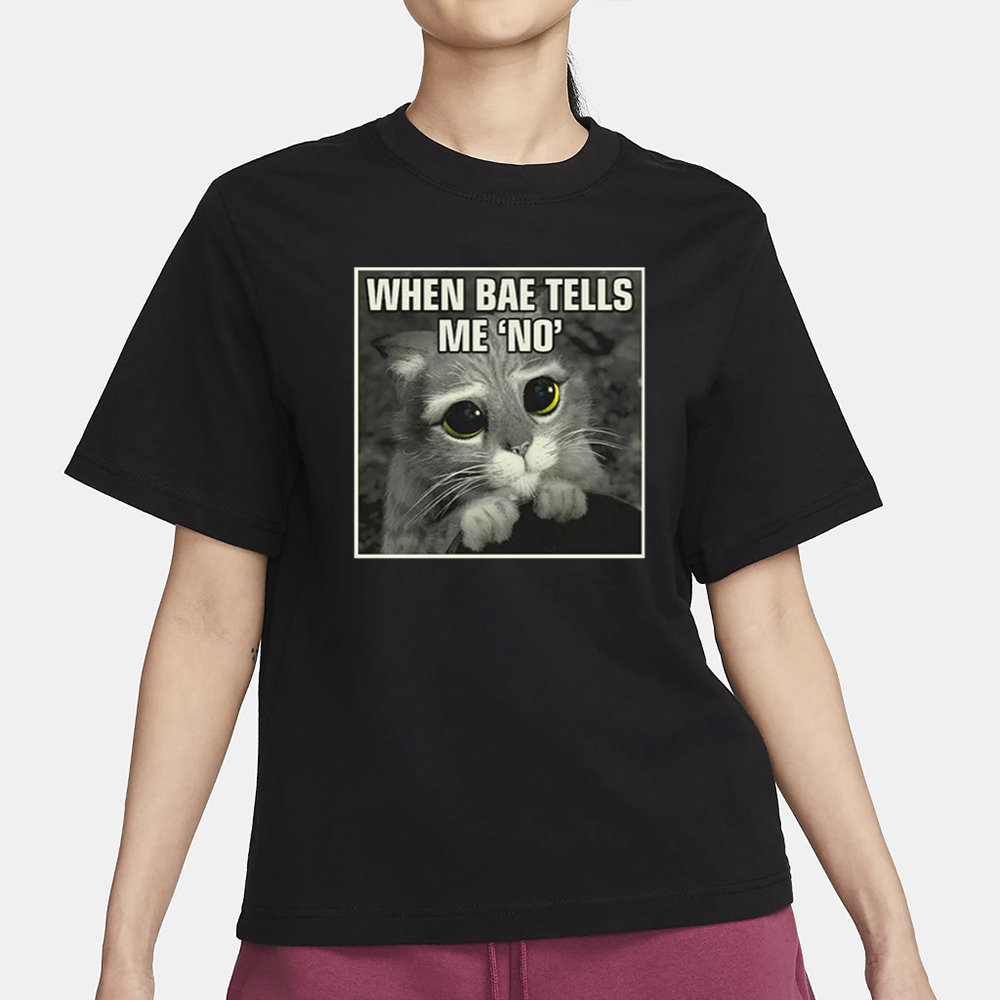 Kohls When Bae Tells Me No Meme T-Shirt 4 Kohls When Bae Tells Me No Meme T-Shirt1