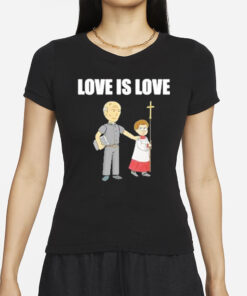 Love Is Love Priest T-Shirt