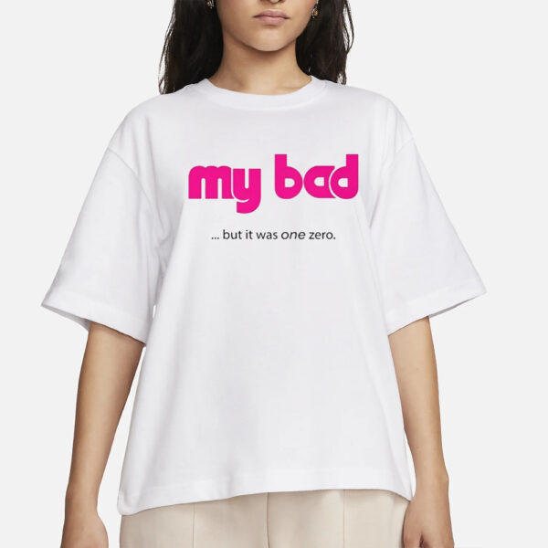 Lyft My Bad T-Shirt
