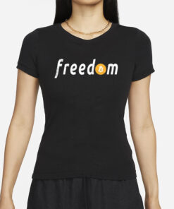 Max Keiser Freedom Bitcoin T-Shirt