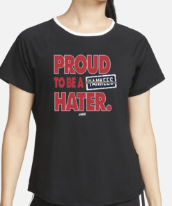 Proud To Be A Yankees Hater T-Shirt For Boston Baseball Fans2